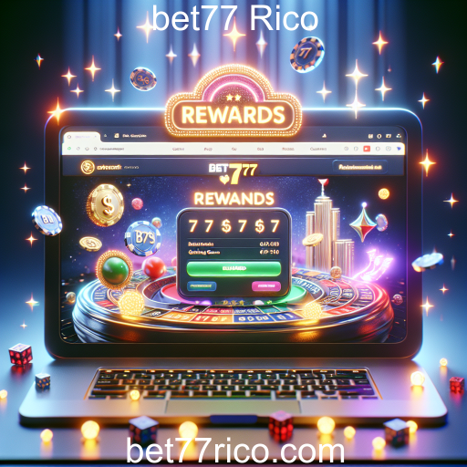 As Melhores Recompensas no Bet77 Rico: Como Maximizar Seus Ganhos